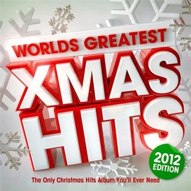 World's Greatest Xmas Hits: 2012 Edition by Various Artists - album cover