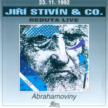 Abrahamoviny (23. 11. 1992 Reduta Live)