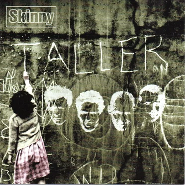 Taller by Skinny - album cover
