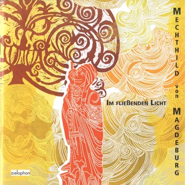 Im fließenden Licht by Mechthild von Magdeburg - album cover
