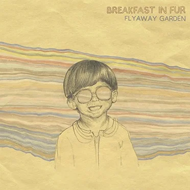 Flyaway Garden by Breakfast in Fur - album cover