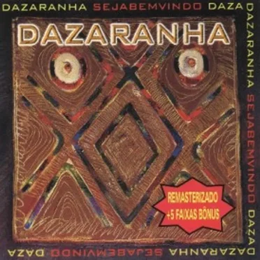 Seja bem-vindo by Dazaranha - album cover