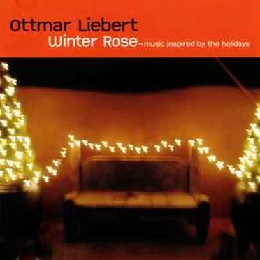 Winter Rose - Music Inspired By The Holidays