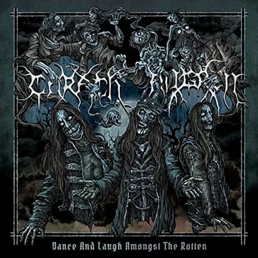 Dance and Laugh Amongst the Rotten