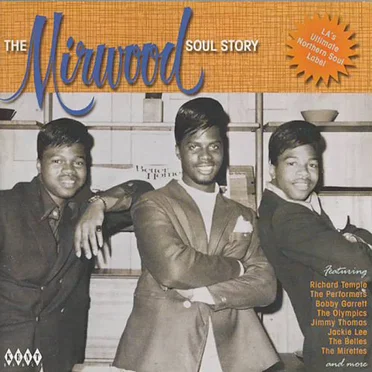 The Mirwood Soul Story by Various Artists - album cover