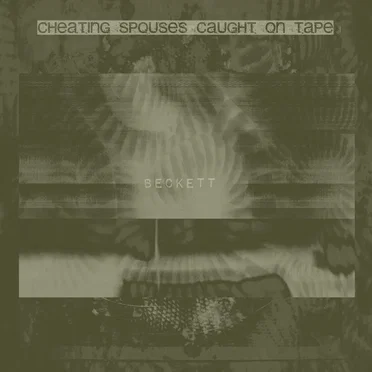 Beckett by Cheating Spouses Caught on Tape - album cover