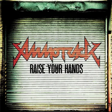 Raise Your Hands by Ammotrack - album cover