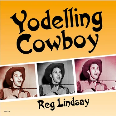 Yodelling Cowboy by Reg Lindsay - album cover