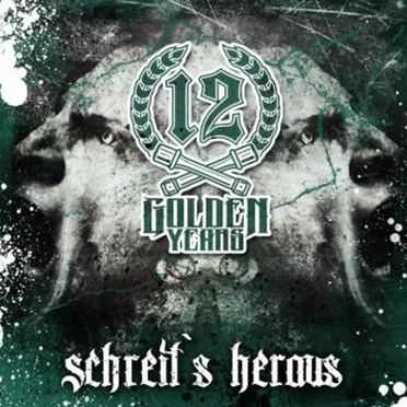 Schreit's Heraus by 12 Golden Years - album cover