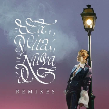 La vita nuova (remixes)