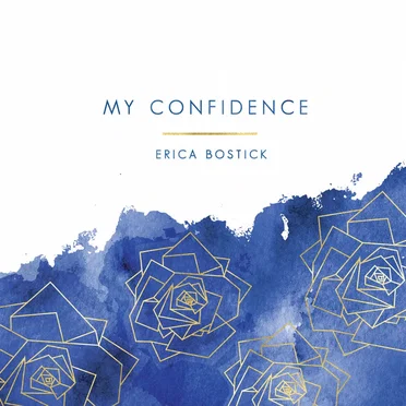 My Confidence by Erica Bostick - album cover