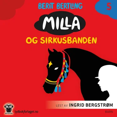 Milla og sirkusbanden by Berit Bertling - album cover
