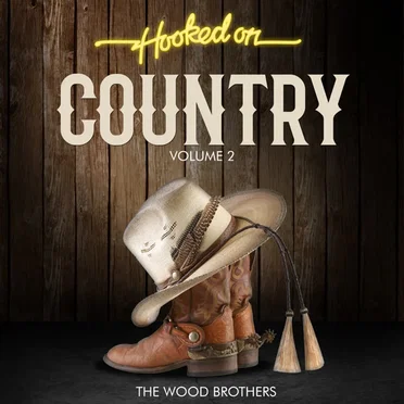 Hooked On Country Volume 2 by The Wood Brothers - album cover