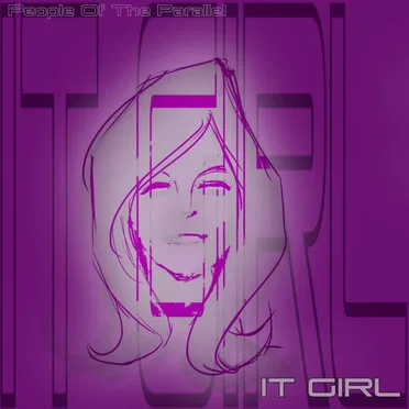 It Girl by People of The Parallel - album cover