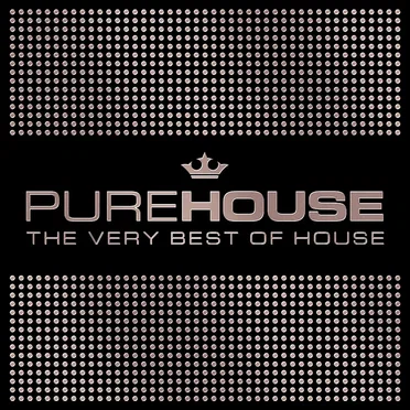 Pure House: The Very Best of House by Various Artists - album cover