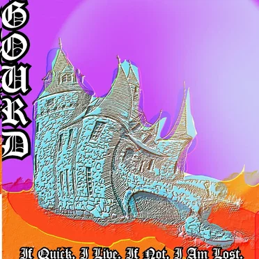 If Quick, I Live. If Not, I Am Lost. by Gourd - album cover