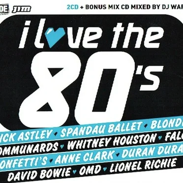 I Love the 80’s by Various Artists - album cover