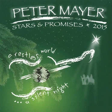 Stars & Promises 2015: A Restless World...A Silent Night