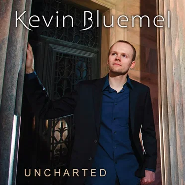 Uncharted by Kevin Bluemel - album cover