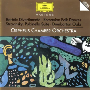 Bartók: Divertimento / Romanian Folk Dances / Stravinsky: Pulcinella Suite / Dumbarton Oaks