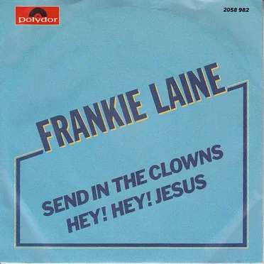 Send in the Clowns / Hey, Hey Jesus