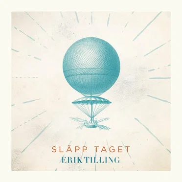 Släpp Taget by Erik Tilling - album cover