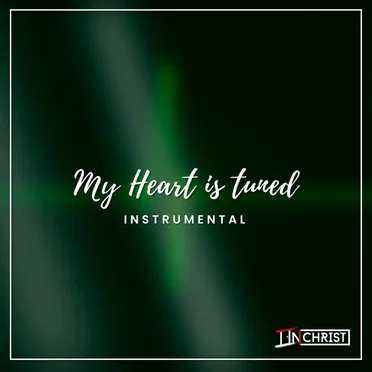 My Heart Is Tuned (instrumental)