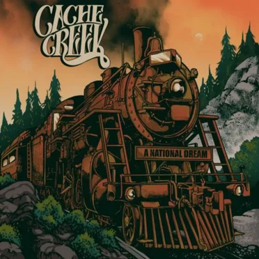 A National Dream by Cache Creek - album cover
