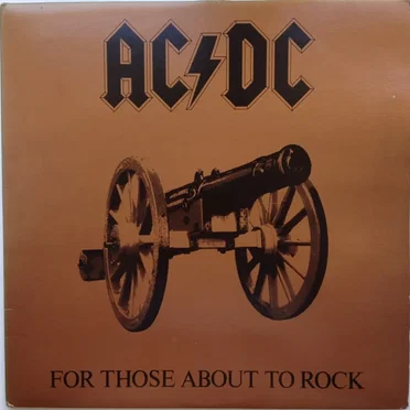 For Those About to Rock