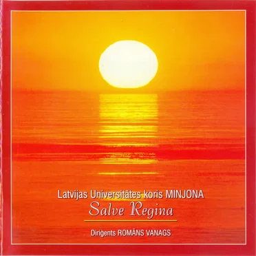 Salve Regina by Latvijas Universitātes koris Minjona - album cover