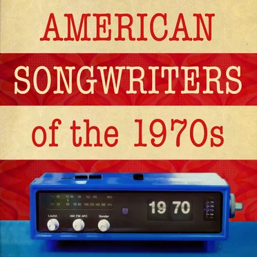 American Songwriters of the 1970s by Various Artists - album cover