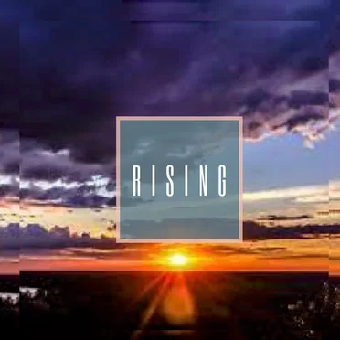 Rising