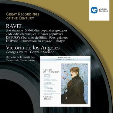 Ravel: Shéhérazade / 5 Mélodies Populaires Grecques / Debussy: Chansons de Bilitis