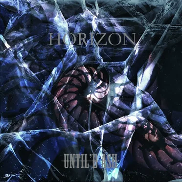 HORIZON by UNTIL'D ASH - album cover