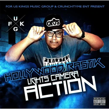 Hollywood Rastik "Lights Camera Action"