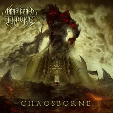 Chaosborne by Empyrean Throne - album cover