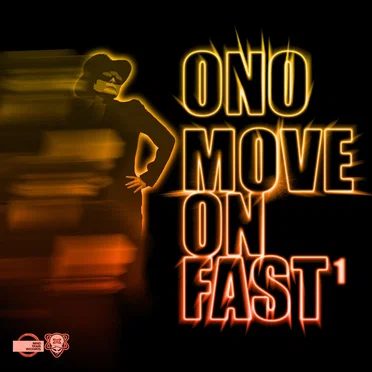 Move on Fast