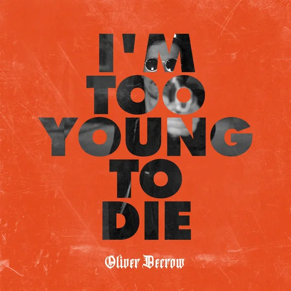 I'm Too Young to Die