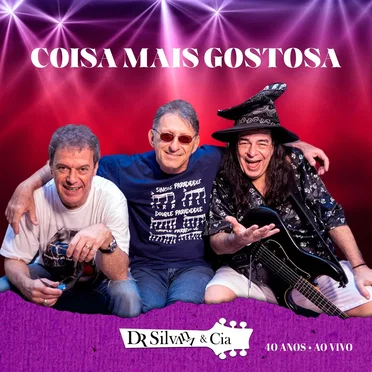 Coisa Mais Gostosa (40 Anos, Ao Vivo)