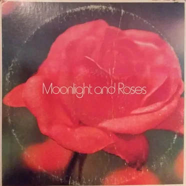 Moonlight and Roses / More Memories by Mitch