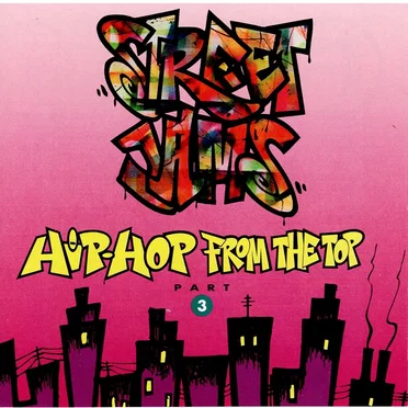 Street Jams: Hip-Hop From the Top Part 3 by Various Artists - album cover