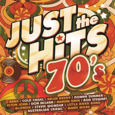 Just the Hits: 70’s by Various Artists - album cover