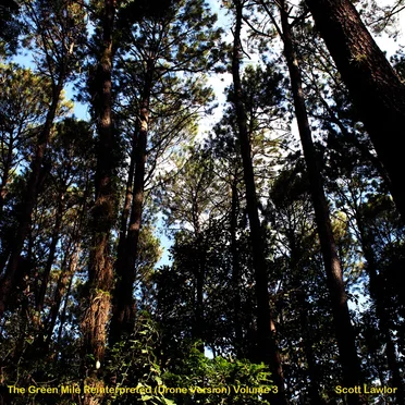 The Green Mile Reinterpreted (drone version) Volume 3