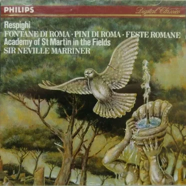 Pini di Roma / Fontane di Roma / Feste romane