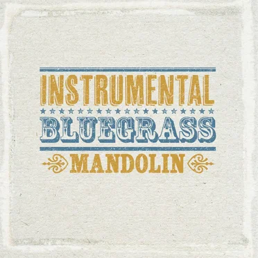 Instrumental Bluegrass Mandolin by Various Artists - album cover