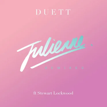 Julienne - Remixes