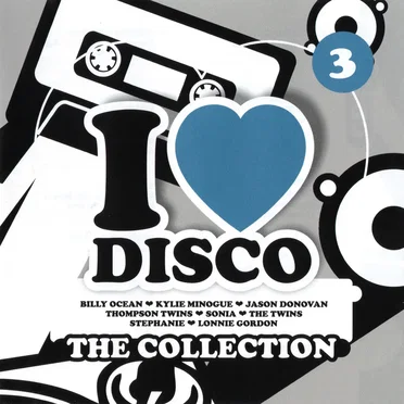 I Love Disco: The Collection 3 by Various Artists - album cover