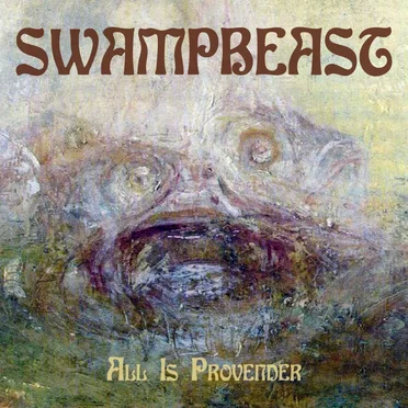 All Is Provender by Swampbeast - album cover