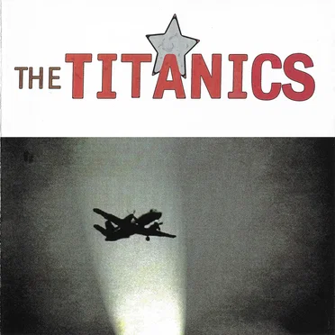 Size Isn’t Everything by The Titanics - album cover