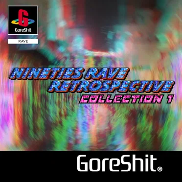 nineties rave retrospective collection 1 by goreshit - album cover